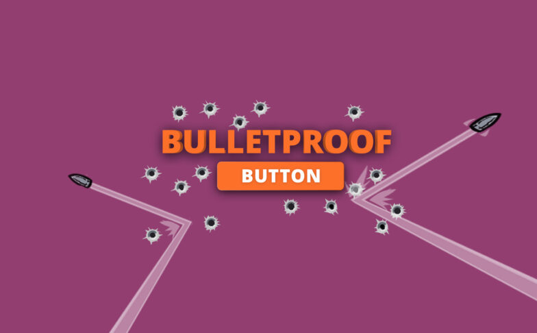 Image for The Last Bulletproof Button You’ll Ever Need