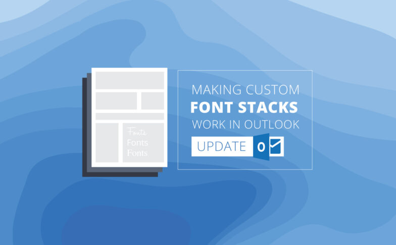 Image for Making Custom Font Stacks Work in Outlook: Update